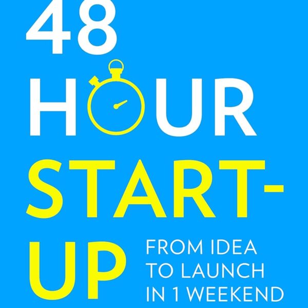 48-Hour Start-Up